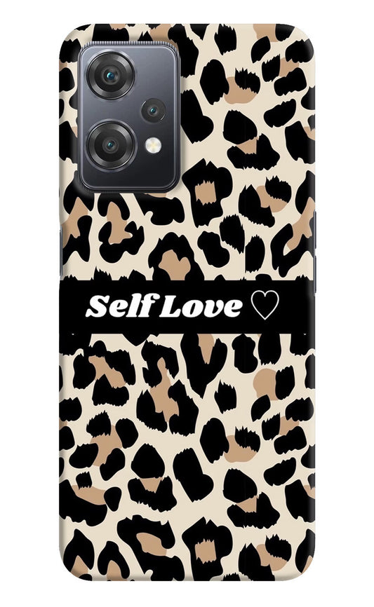 Leopard Print Self Love OnePlus Nord CE 2 Lite 5G Hard Case Back Cover by Casekaro