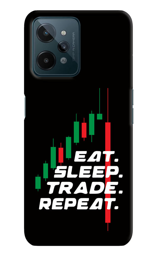 Eat Sleep Trade Repeat Realme C31 Hard Case Back Cover by Casekaro