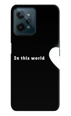 This World Realme C31 Hard Case Back Cover by Casekaro