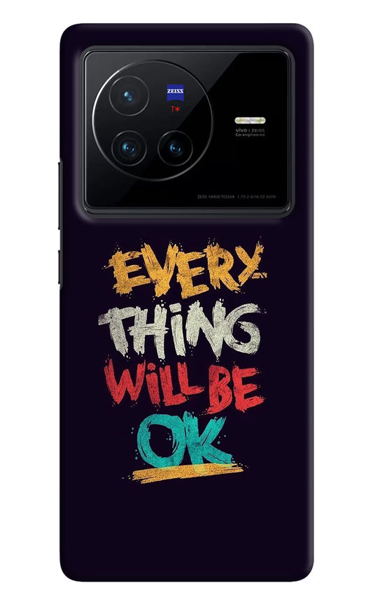 Everything Will Be Ok Vivo X80 Hard Case Back Cover by Casekaro