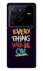 Everything Will Be Ok Vivo X80 Pro Hard Case Back Cover by Casekaro
