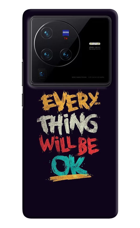 Everything Will Be Ok Vivo X80 Pro Hard Case Back Cover by Casekaro