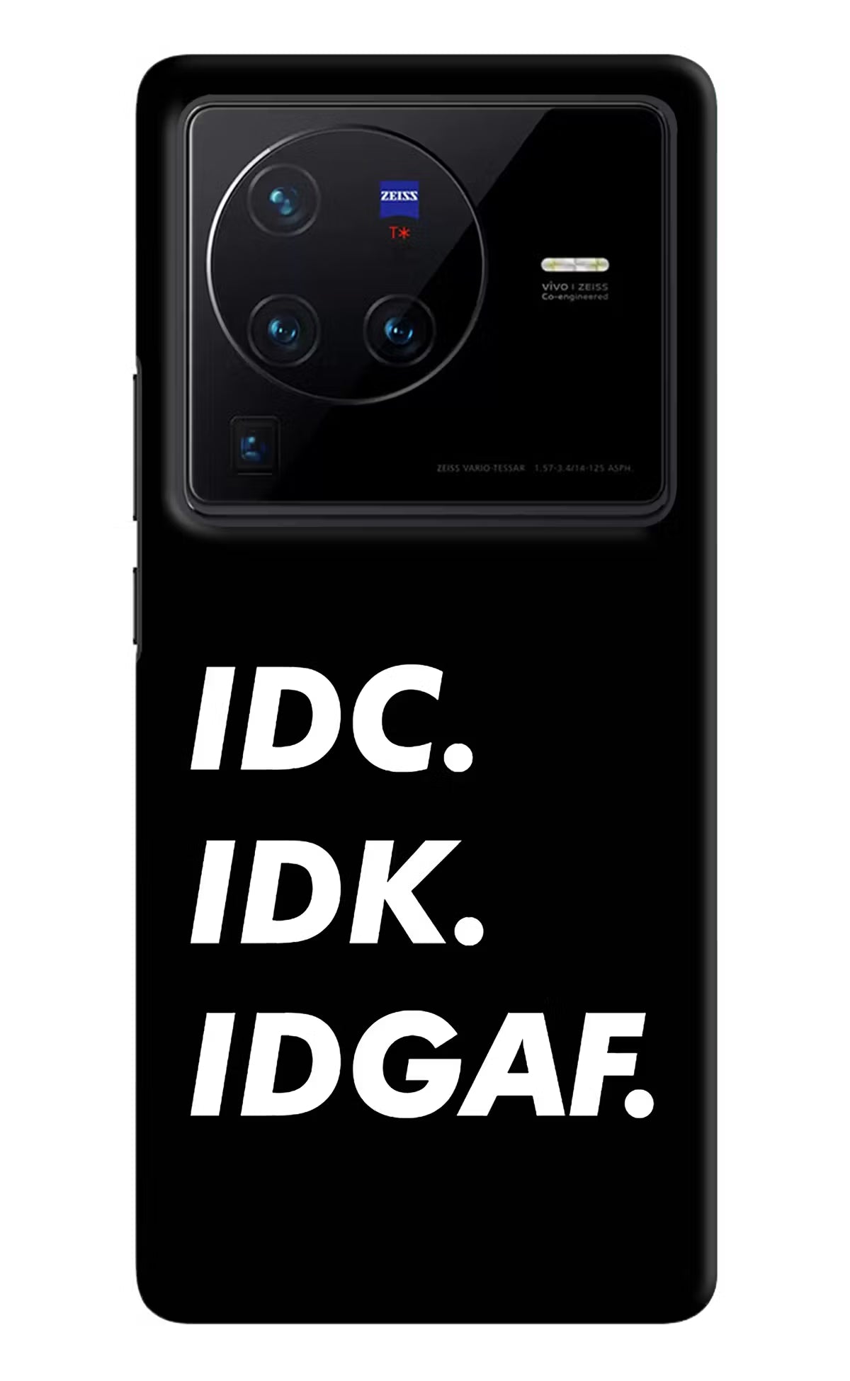 Idc Idk Idgaf Vivo X80 Pro Hard Case Back Cover by Casekaro
