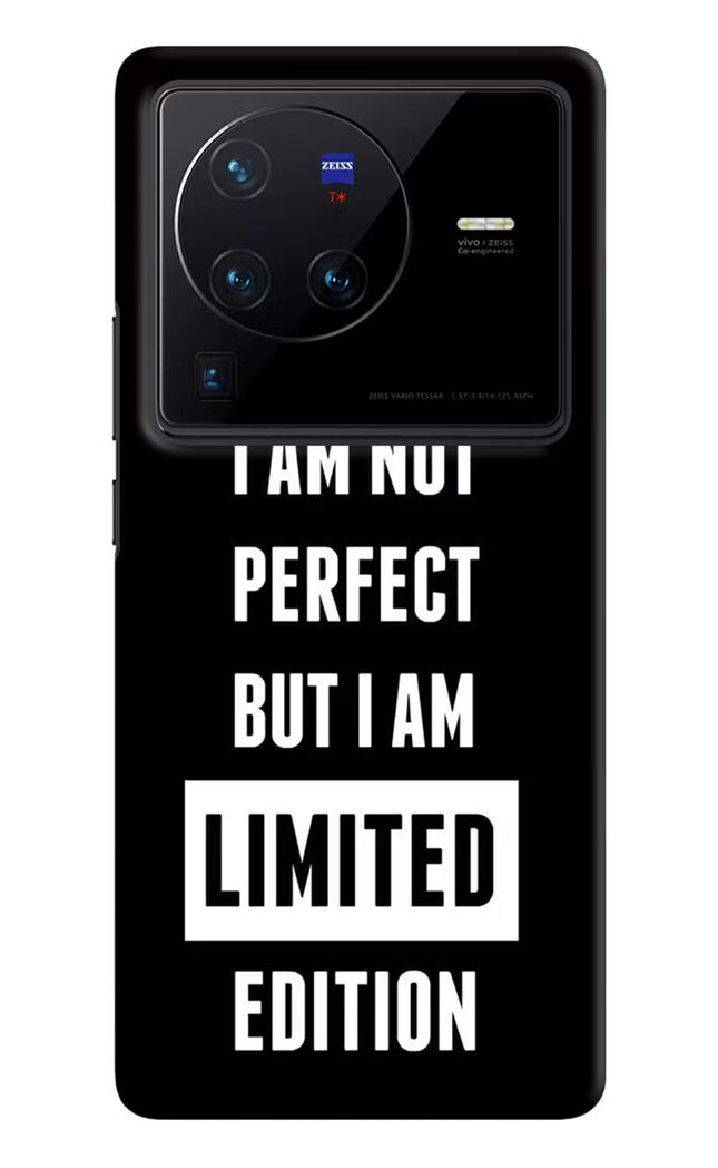 I Am Not Perfect But I Am Limited Edition Vivo X80 Pro Hard Case Back Cover by Casekaro
