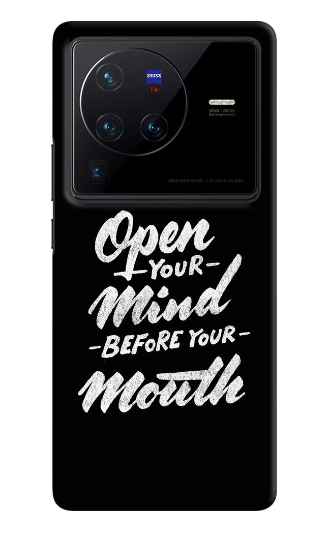 Open Your Mind Before Your Mouth Vivo X80 Pro Hard Case Back Cover by Casekaro