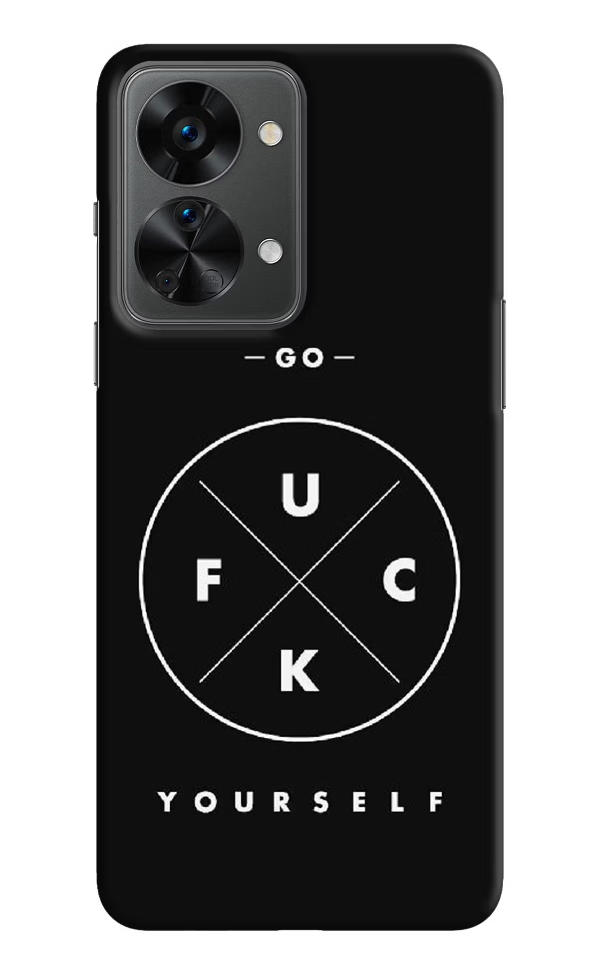 Go Fuck Yourself OnePlus Nord 2T 5G Hard Case Back Cover by Casekaro