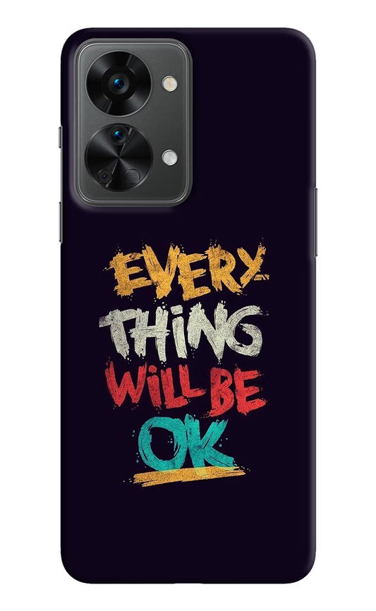 Everything Will Be Ok OnePlus Nord 2T 5G Hard Case Back Cover by Casekaro