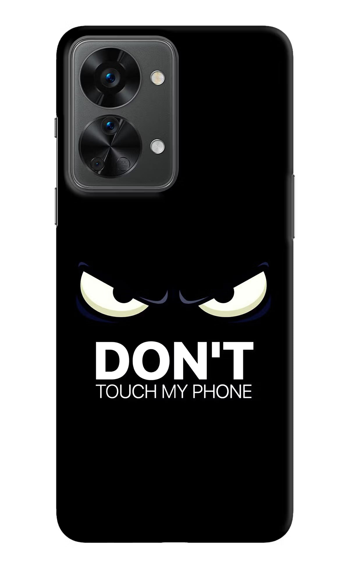 Don'T Touch My Phone OnePlus Nord 2T 5G Hard Case Back Cover by Casekaro