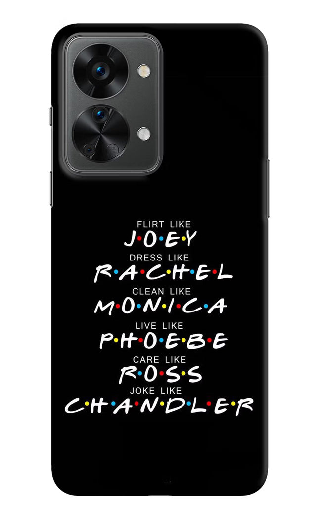 FRIENDS Character OnePlus Nord 2T 5G Hard Case Back Cover by Casekaro