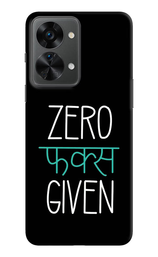 Zero Fucks Given OnePlus Nord 2T 5G Hard Case Back Cover by Casekaro
