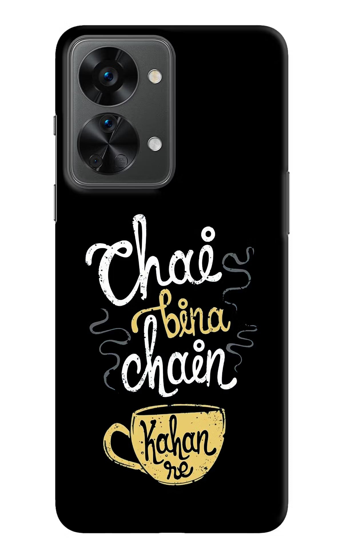 Chai Bina Chain Kaha Re OnePlus Nord 2T 5G Hard Case Back Cover by Casekaro