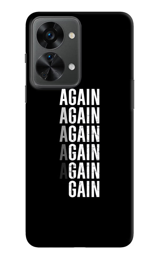 Again Again Gain OnePlus Nord 2T 5G Hard Case Back Cover by Casekaro