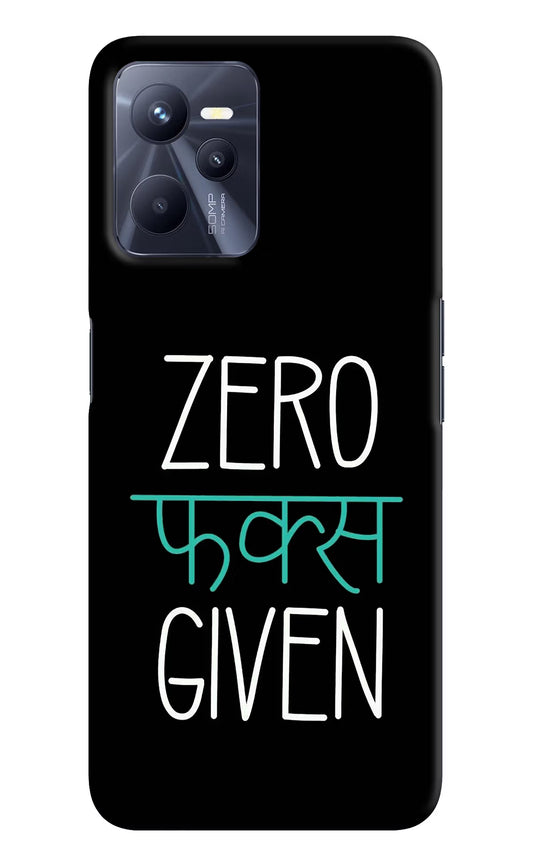 Zero Fucks Given Realme C35 Hard Case Back Cover by Casekaro
