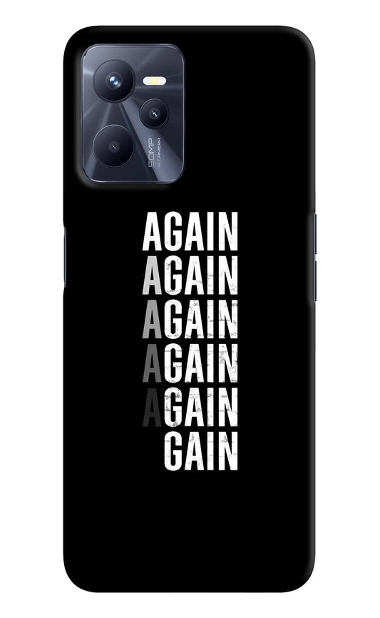 Again Again Gain Realme C35 Hard Case Back Cover by Casekaro