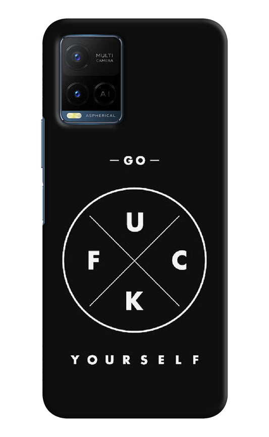 Go Fuck Yourself Vivo Y33T Hard Case Back Cover by Casekaro