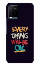 Everything Will Be Ok Vivo Y33T Hard Case Back Cover by Casekaro
