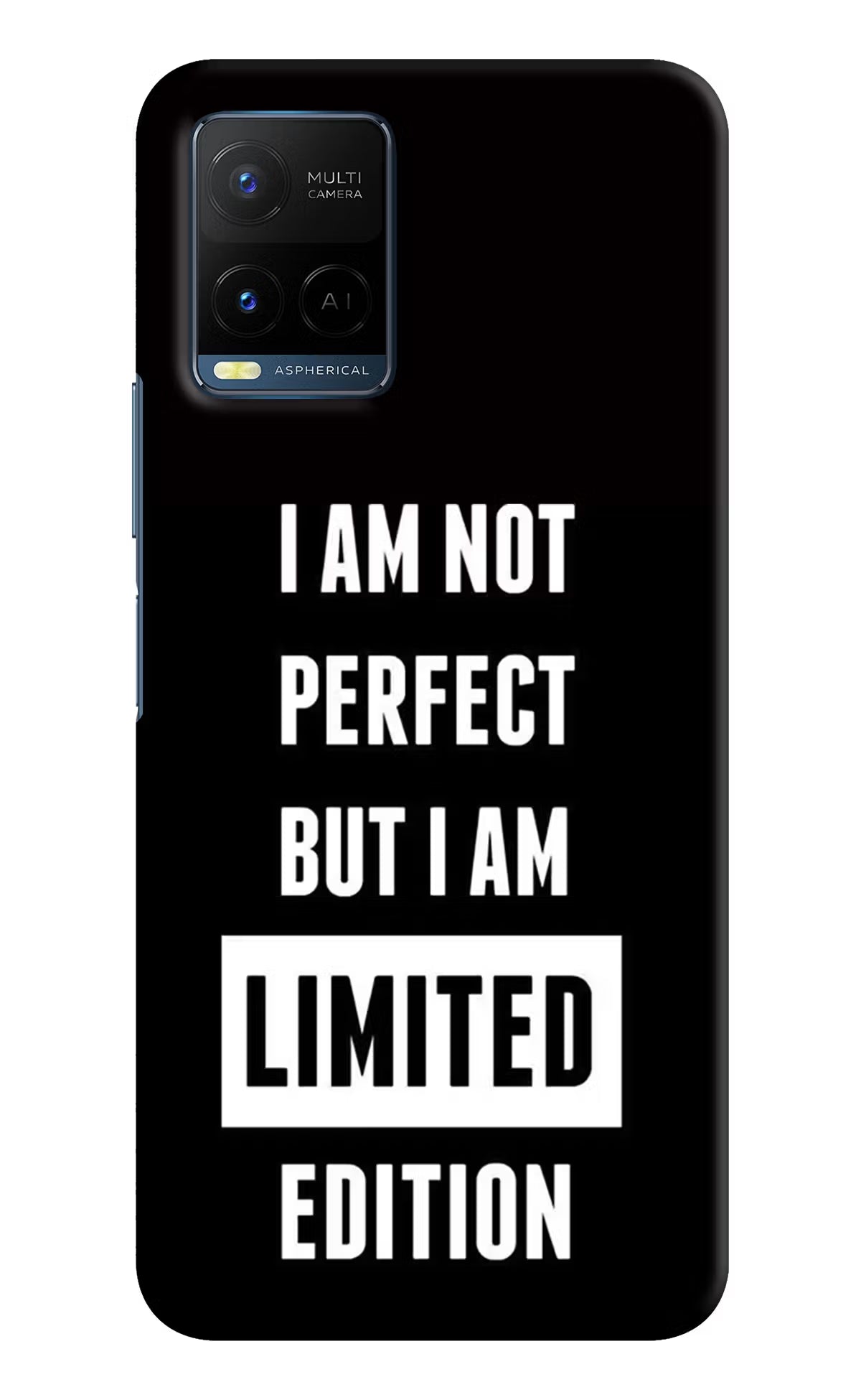 I Am Not Perfect But I Am Limited Edition Vivo Y33T Hard Case Back Cover by Casekaro