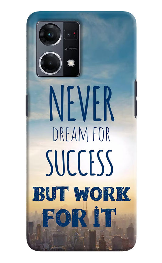 Never Dream For Success But Work For It Oppo F21 Pro 4G Hard Case Back Cover by Casekaro