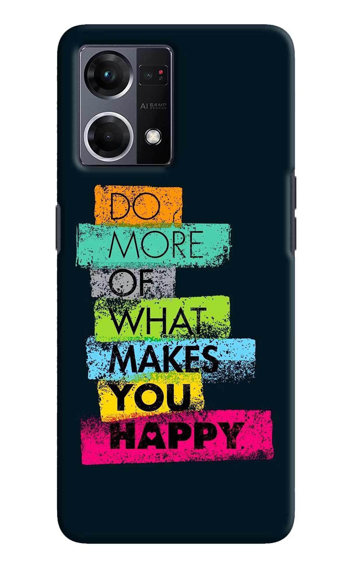 Do More Of What Makes You Happy Oppo F21 Pro 4G Hard Case Back Cover by Casekaro