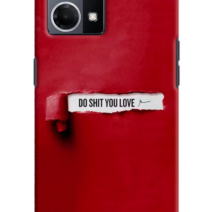 Do Shit You Love Oppo F21 Pro 4G Hard Case Back Cover by Casekaro