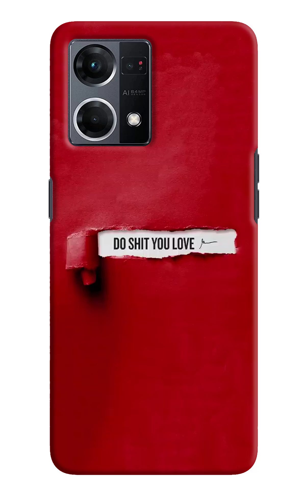 Do Shit You Love Oppo F21 Pro 4G Hard Case Back Cover by Casekaro