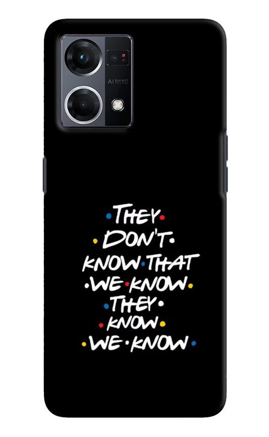 FRIENDS Dialogue Oppo F21 Pro 4G Hard Case Back Cover by Casekaro