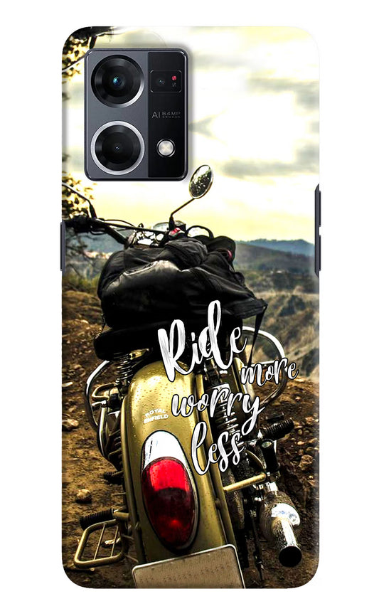 Ride More Worry Less Oppo F21 Pro 4G Hard Case Back Cover by Casekaro