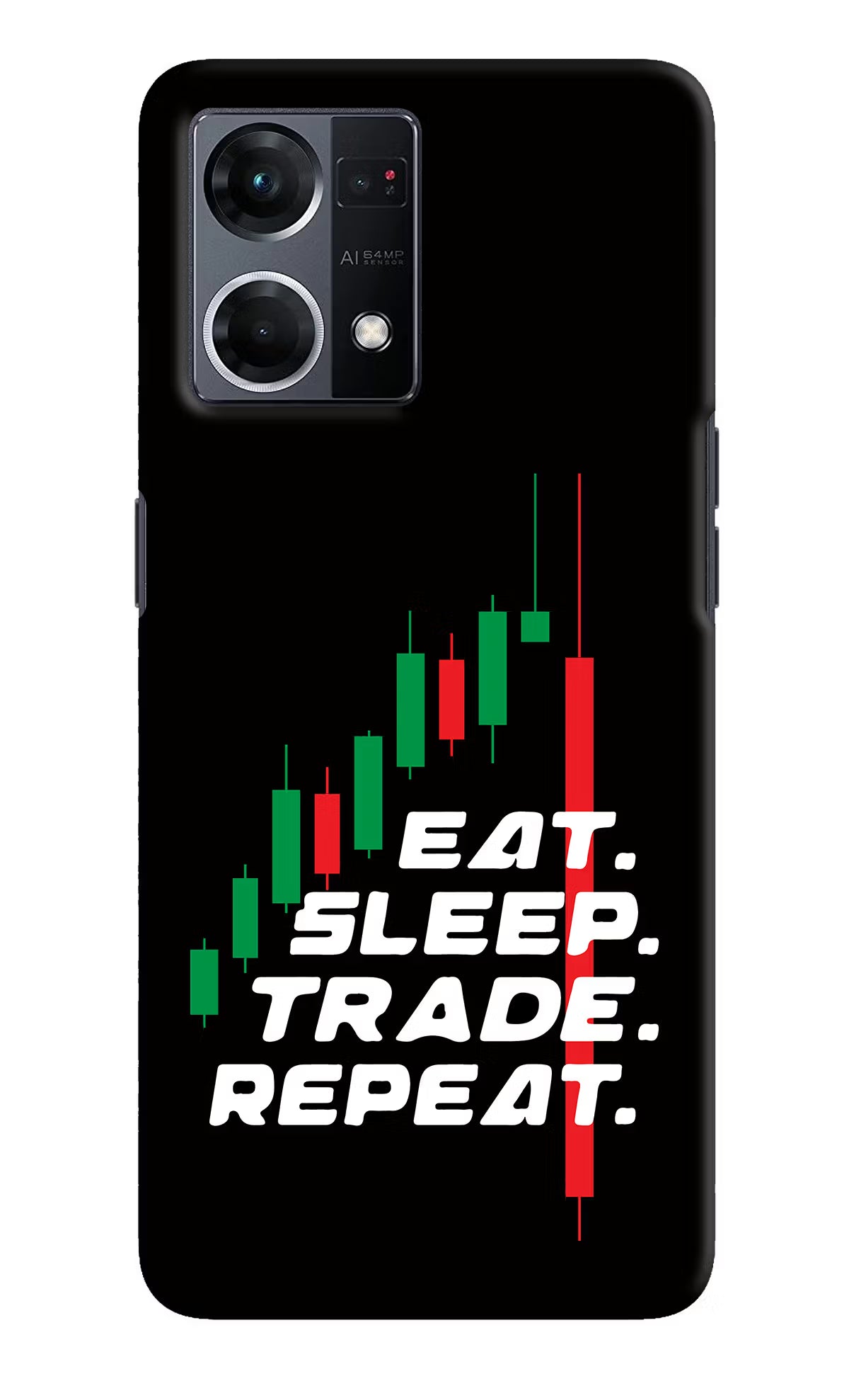Eat Sleep Trade Repeat Oppo F21 Pro 4G Hard Case Back Cover by Casekaro