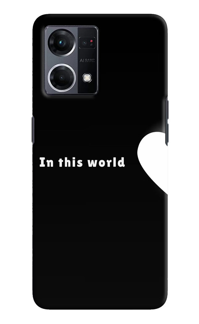 This World Oppo F21 Pro 4G Hard Case Back Cover by Casekaro