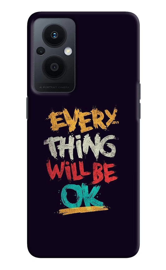 Everything Will Be Ok Oppo F21 Pro 5G Hard Case Back Cover by Casekaro