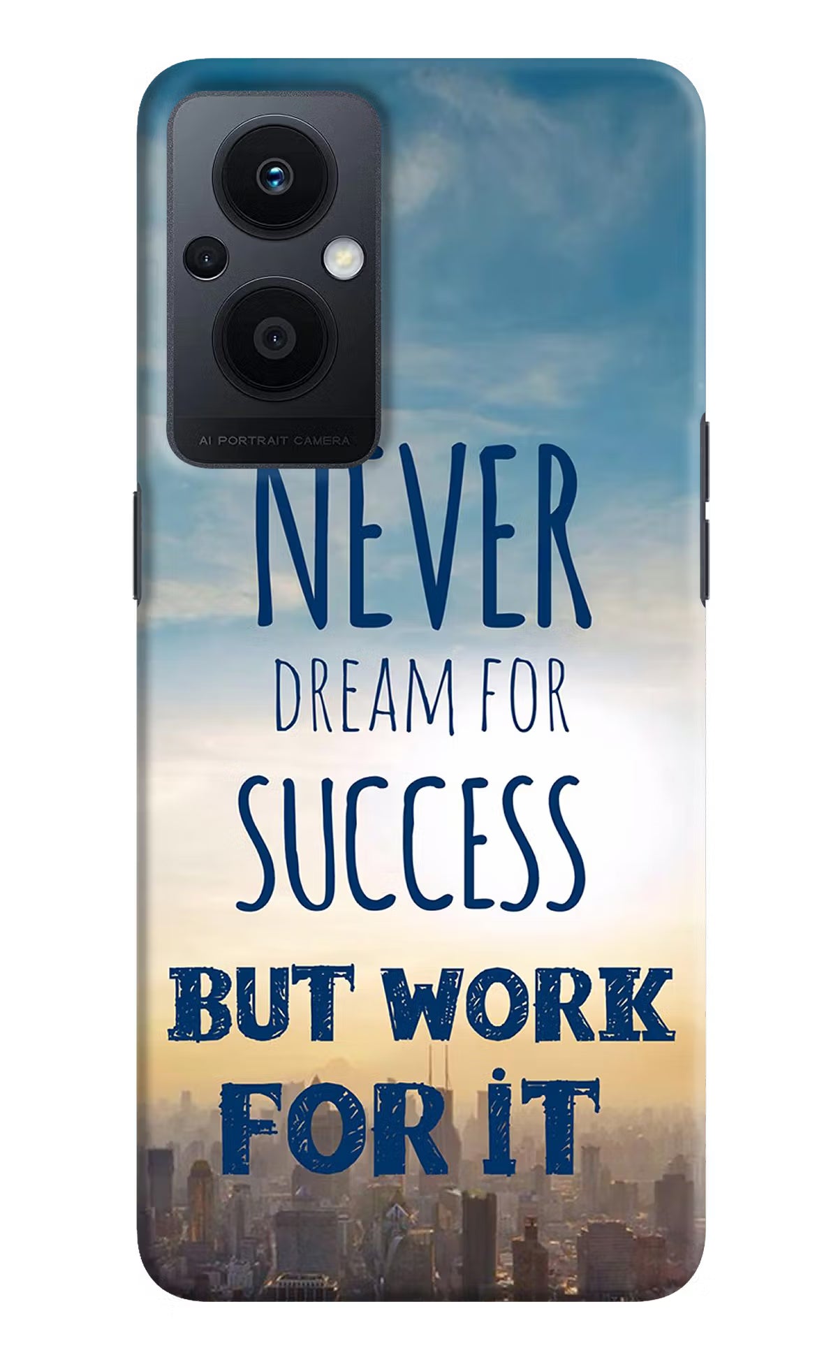 Never Dream For Success But Work For It Oppo F21 Pro 5G Hard Case Back Cover by Casekaro