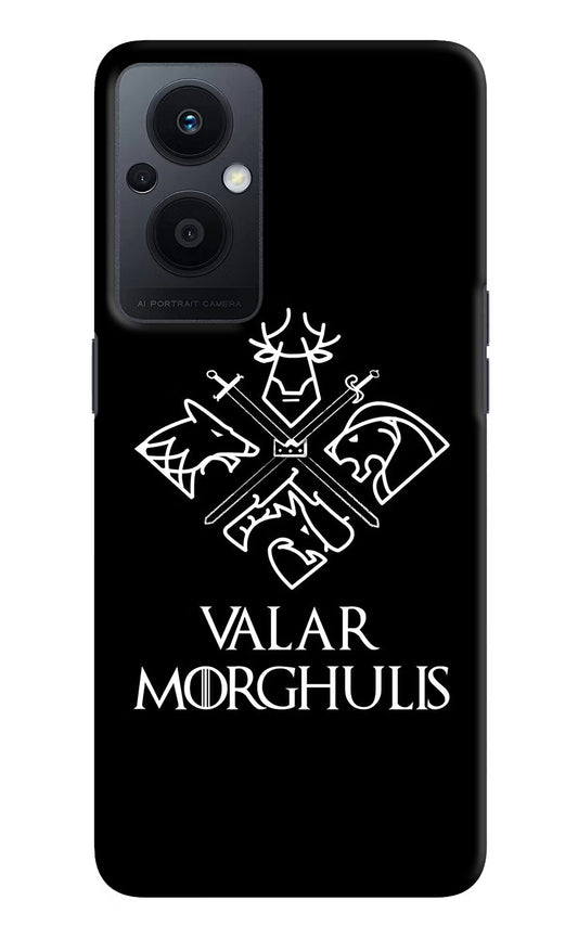 Valar Morghulis | Game Of Thrones Oppo F21 Pro 5G Hard Case Back Cover by Casekaro