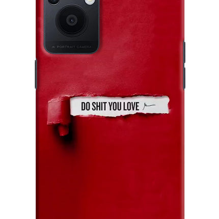 Do Shit You Love Oppo F21 Pro 5G Hard Case Back Cover by Casekaro