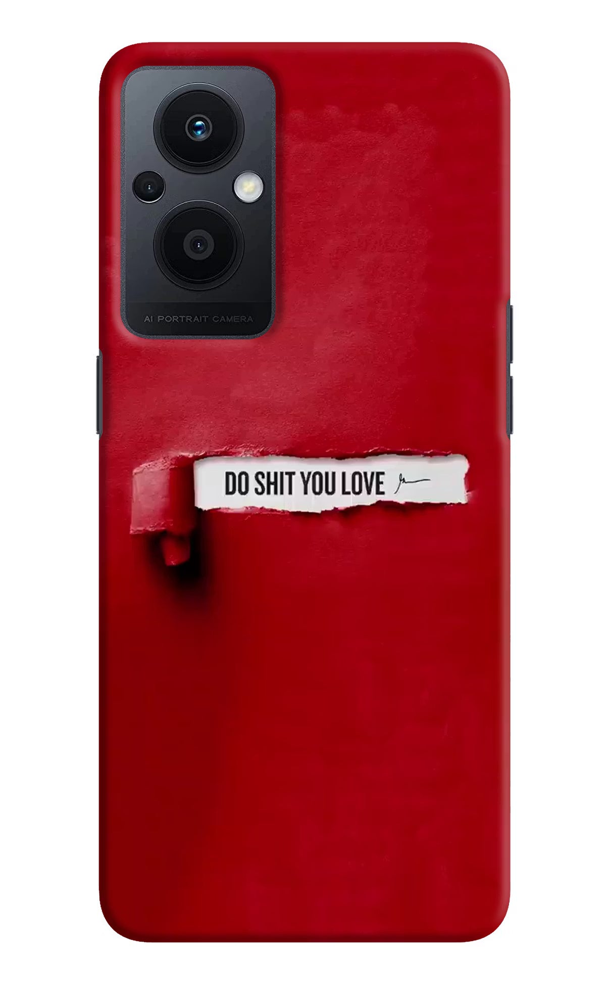 Do Shit You Love Oppo F21 Pro 5G Hard Case Back Cover by Casekaro