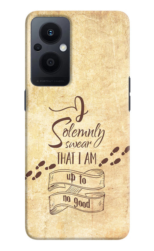 I Solemnly swear that i up to no good Oppo F21 Pro 5G Hard Case Back Cover by Casekaro