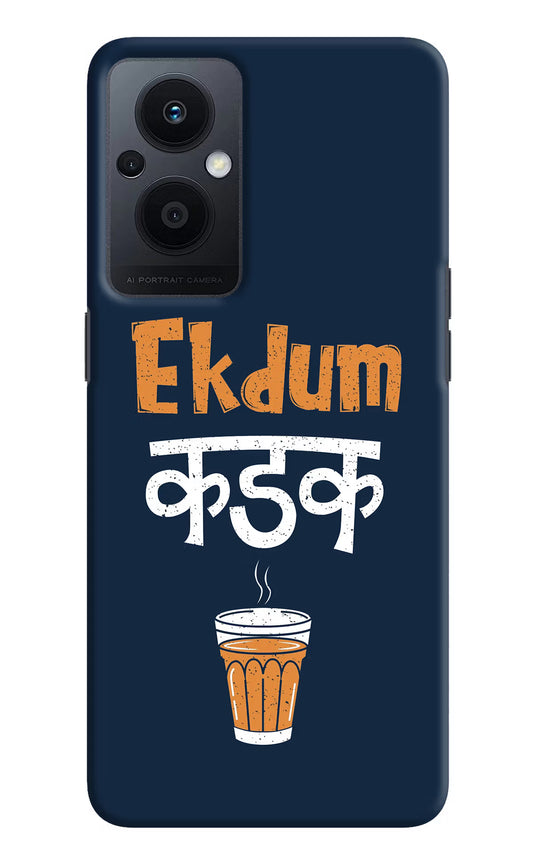 Ekdum Kadak Chai Oppo F21 Pro 5G Hard Case Back Cover by Casekaro