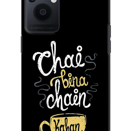 Chai Bina Chain Kaha Re Oppo F21 Pro 5G Hard Case Back Cover by Casekaro