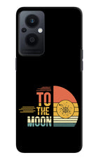 To the Moon Oppo F21 Pro 5G Hard Case Back Cover by Casekaro