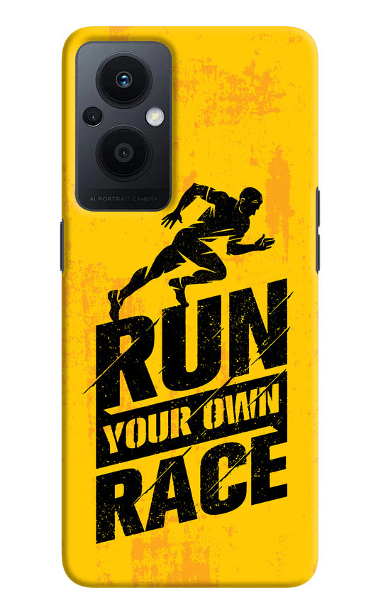 Run Your Own Race Oppo F21 Pro 5G Hard Case Back Cover by Casekaro