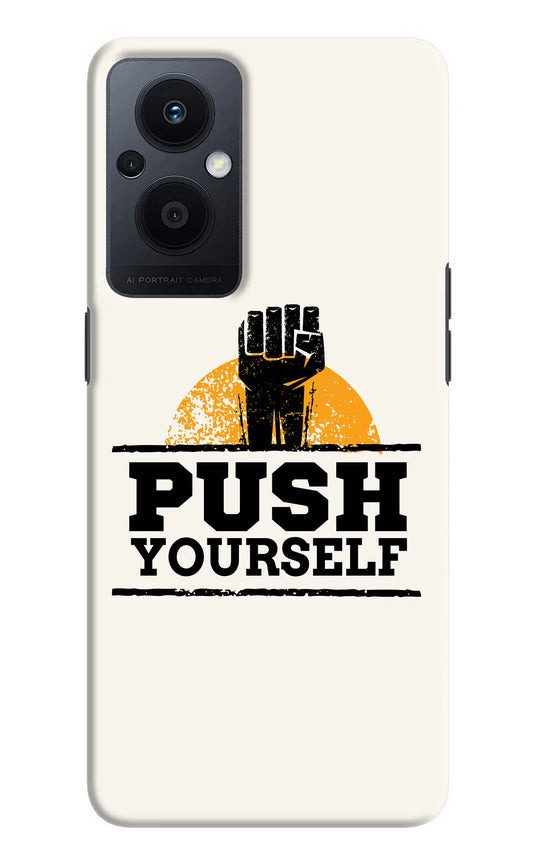 Push Yourself Oppo F21 Pro 5G Hard Case Back Cover by Casekaro