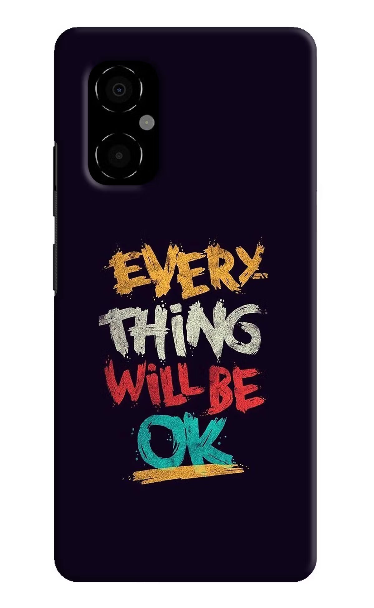 Everything Will Be Ok Poco M4 5G Hard Case Back Cover by Casekaro