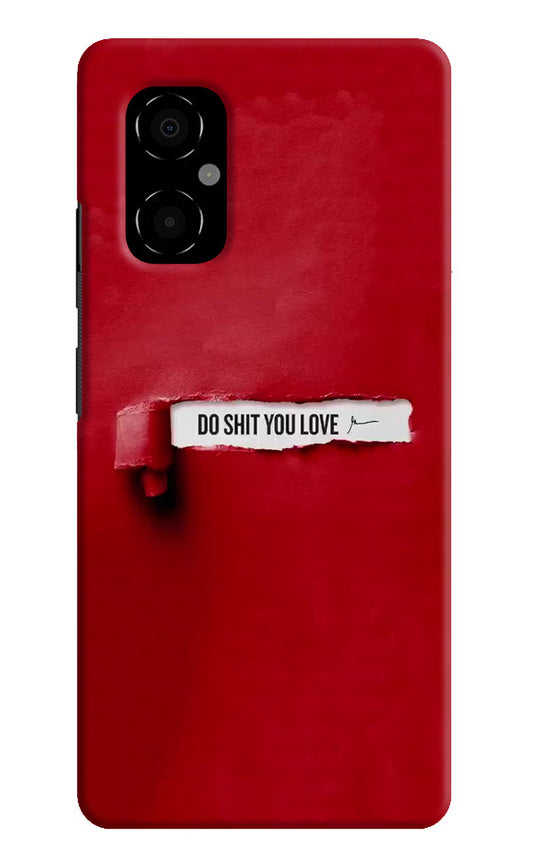 Do Shit You Love Poco M4 5G Hard Case Back Cover by Casekaro