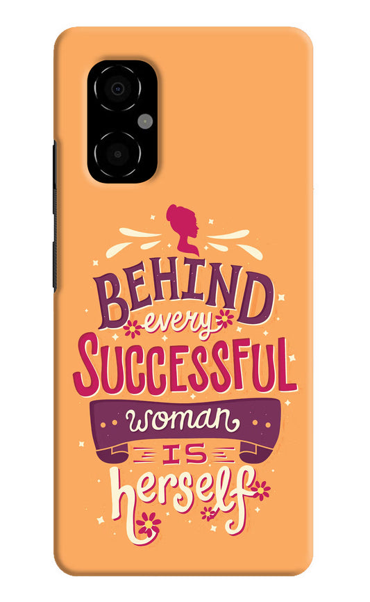 Behind Every Successful Woman There Is Herself Poco M4 5G Hard Case Back Cover by Casekaro