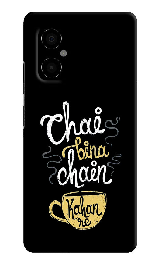 Chai Bina Chain Kaha Re Poco M4 5G Hard Case Back Cover by Casekaro