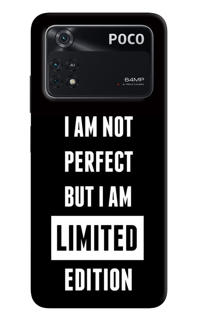 I Am Not Perfect But I Am Limited Edition Poco M4 Pro 4G Back Cover