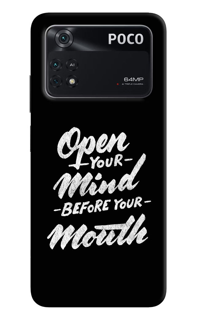 Open Your Mind Before Your Mouth Poco M4 Pro 4G Back Cover