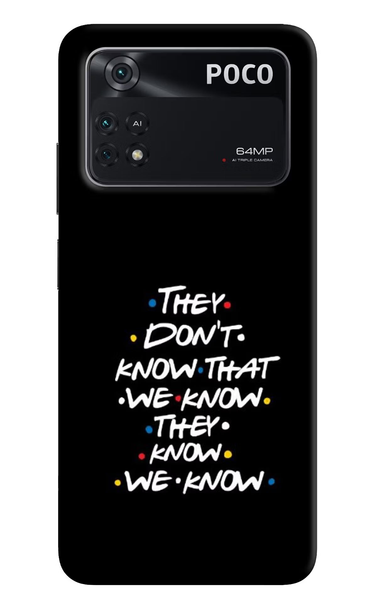 FRIENDS Dialogue Poco M4 Pro 4G Back Cover