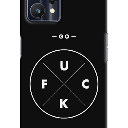Go Fuck Yourself Realme 9 Pro 5G Hard Case Back Cover by Casekaro