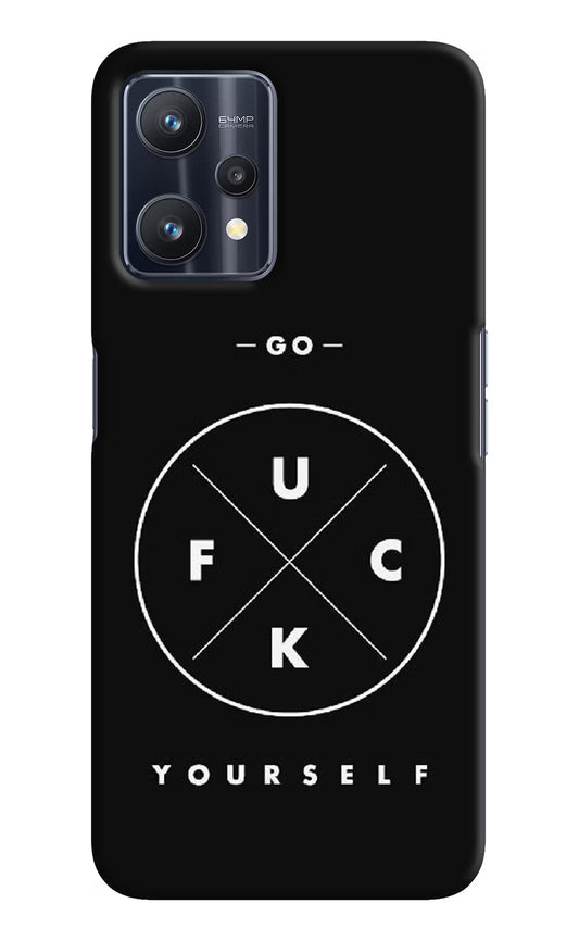 Go Fuck Yourself Realme 9 Pro 5G Hard Case Back Cover by Casekaro
