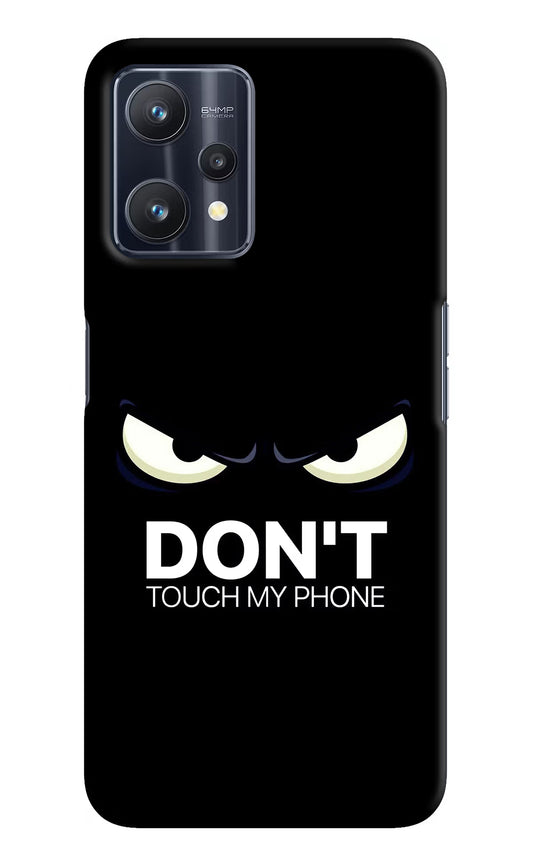 Don'T Touch My Phone Realme 9 Pro 5G Hard Case Back Cover by Casekaro